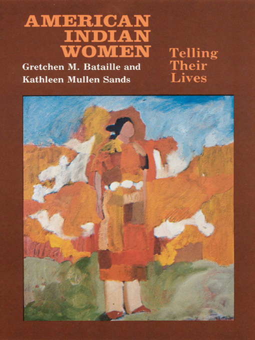 Title details for American Indian Women by Gretchen M. Bataille - Available